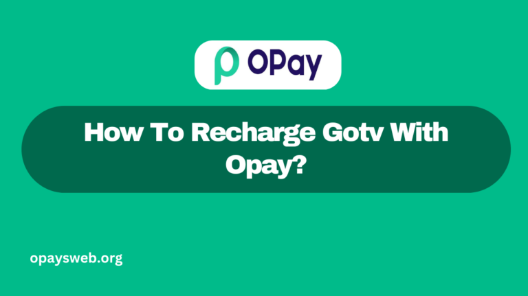 How To Recharge Gotv With Opay