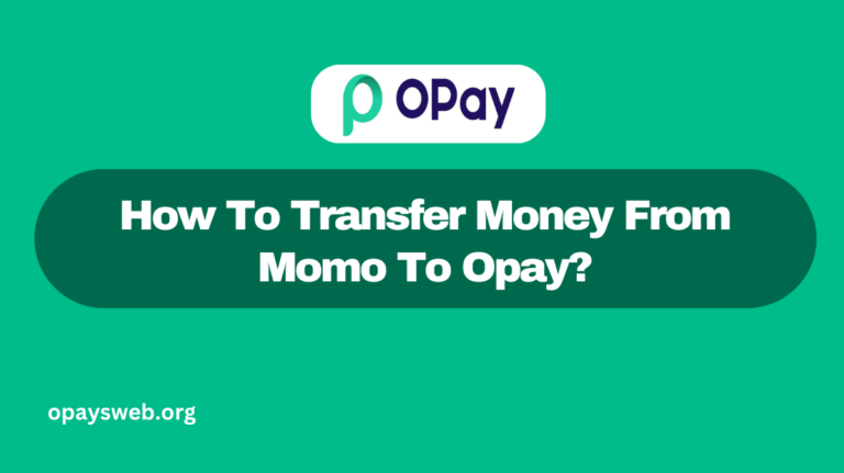 how-to-transfer-money-from momo-to-opay?