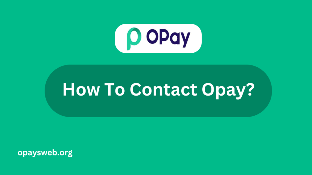 how-to-contact-opay?
